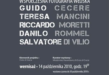 Fotografia Contemporanea in Italia Współczesna fotografia we Włoszech dal 14 al 31 ottobre 2011 2011 október 14 – 31
