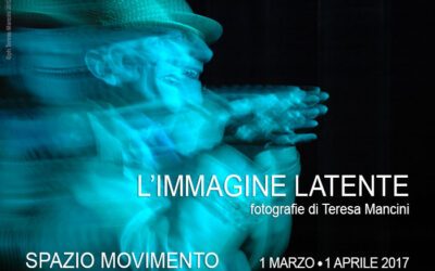 L’Immagine Latente, fotografie di Teresa Mancini